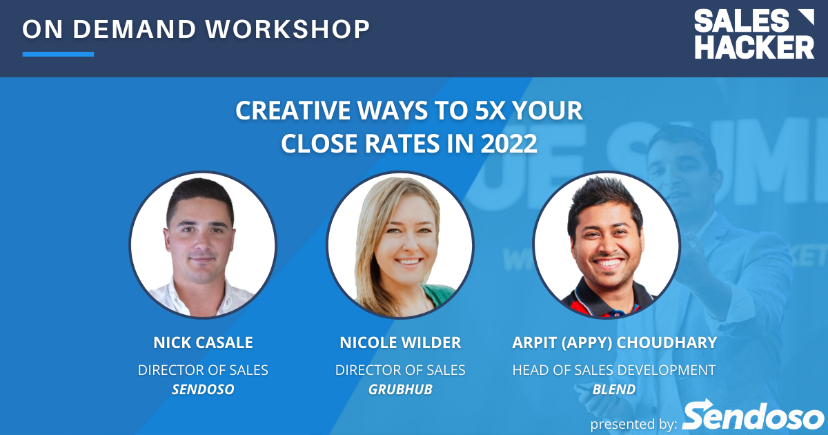 Creative Ways to 5x Your Close Rates in 2022