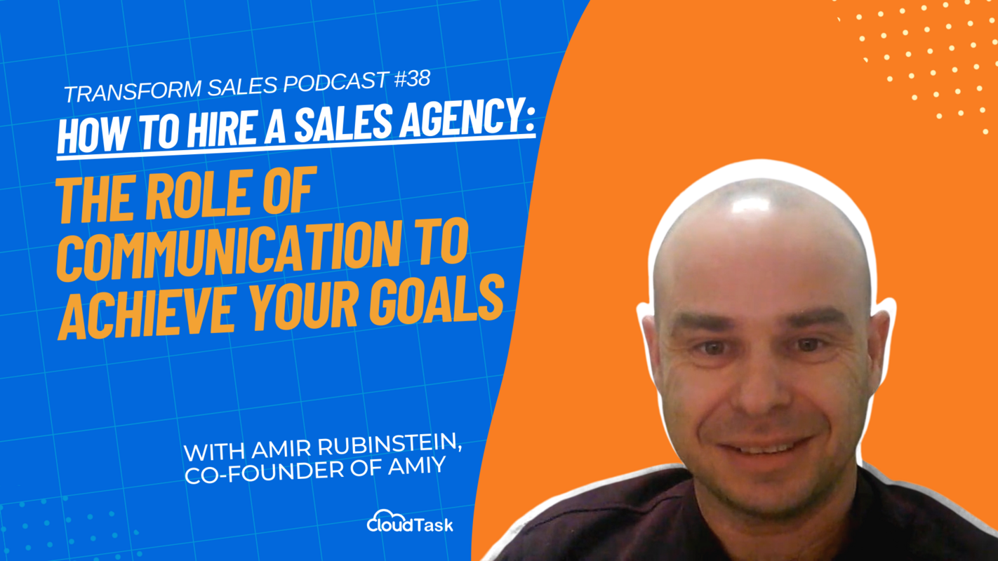How to Hire a Sales Agency: The Role of Communication to Achieve Your Goals