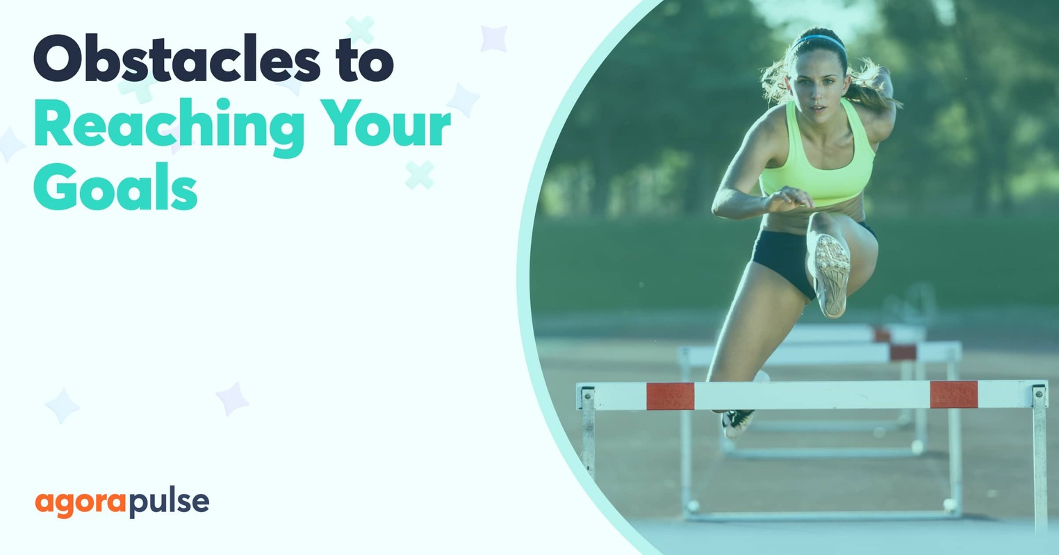 Five Things Holding You Back From Reaching Your Goals (and What to Do About Them)