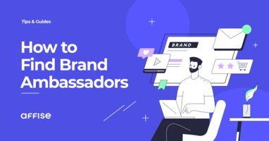 How to Get Brand Ambassadors to Supercharge Your Marketing Strategy