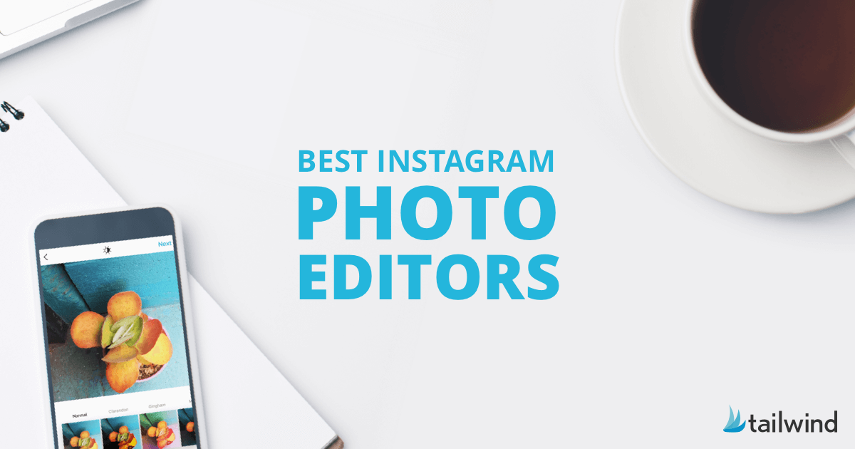 5 Best Instagram Photo Editor Apps