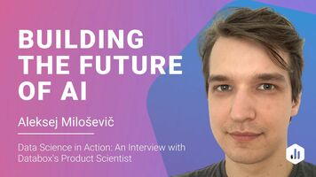 Playmaker Spotlight: Aleksej Miloševič, Product Scientist | Databox Blog