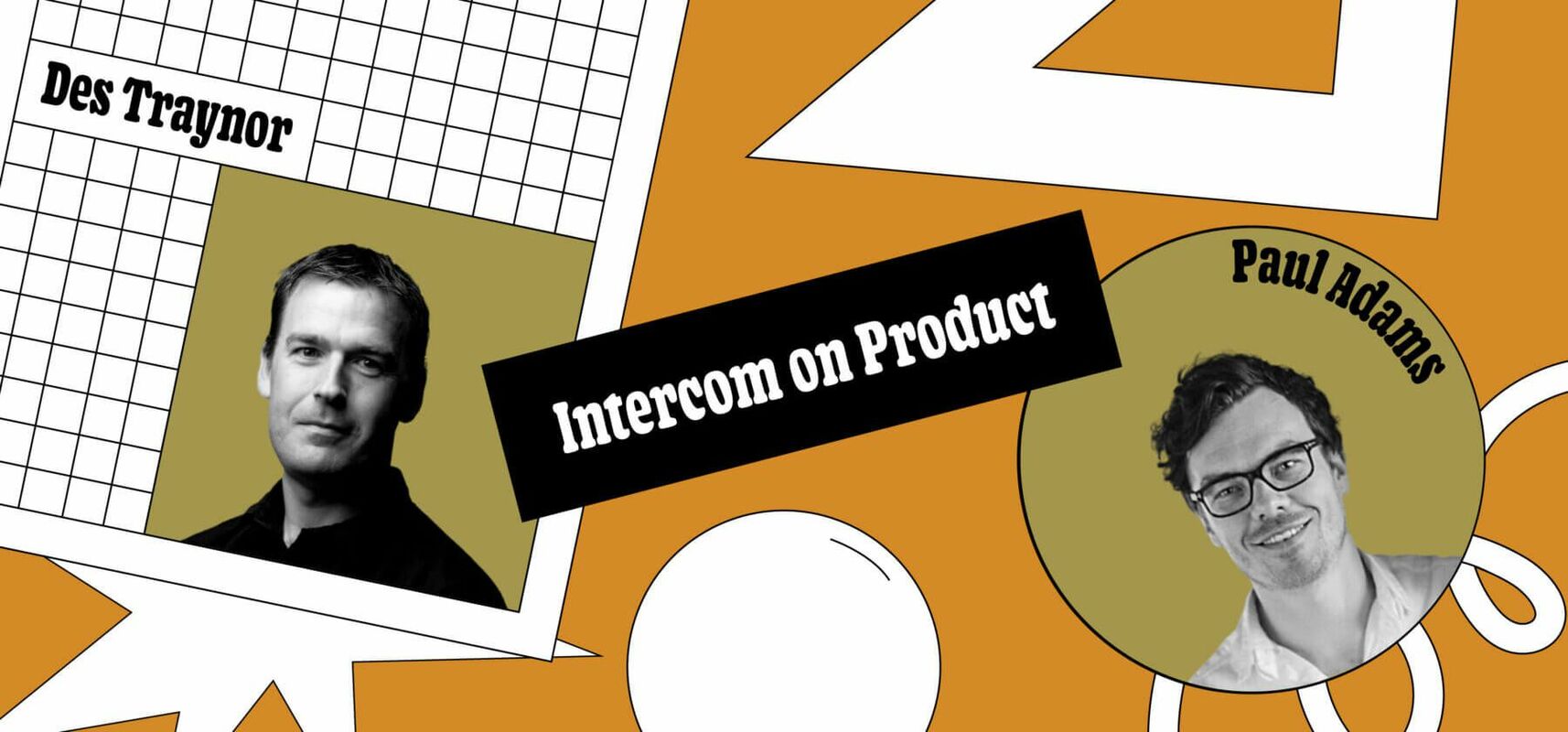 Intercom on Product: Keeping the momentum going as you scale