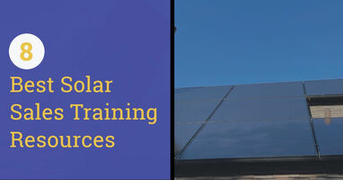 8 Best Solar Sales Training Resources