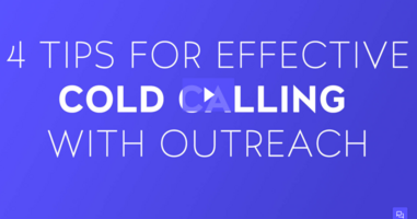 4 Effective Cold Call Tips with Outreach