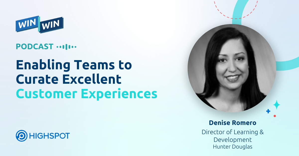 Episode 52: Enabling Teams to Curate Excellent Customer Experiences