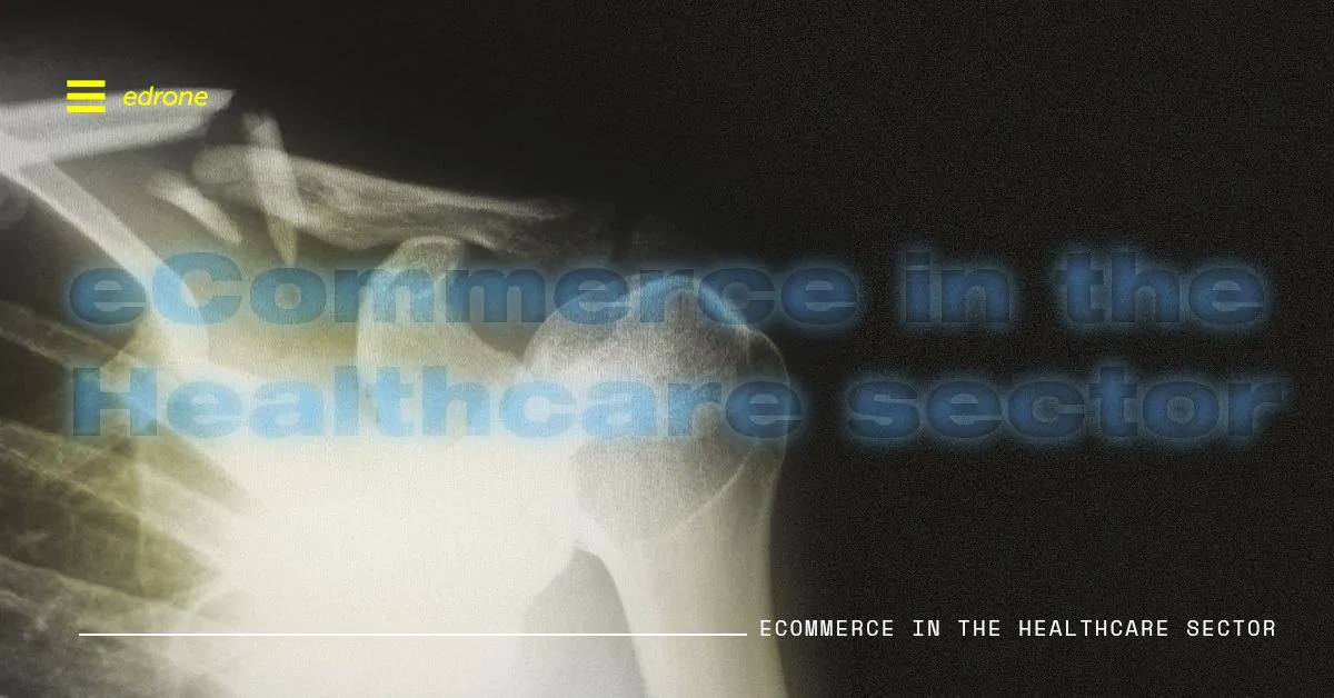 eCommerce in the Healthcare sector