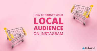 Target Your Local Audience on Instagram (6 Simple Steps!)