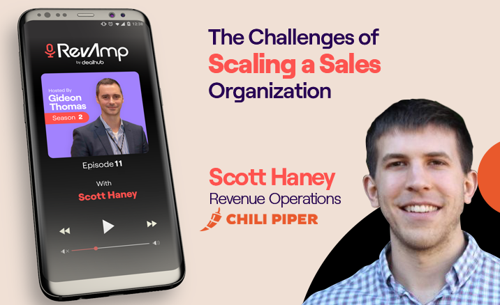 Scott Haney: The Challenges of Scaling a Sales Organization