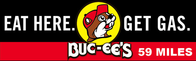 Eat Here. Get Gas. Buc-ee's Billboard - Swipe File