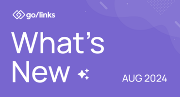 What's New at GoLinks: August 2024 