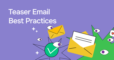 Teaser Email Examples, Subject Lines, and Best Practices