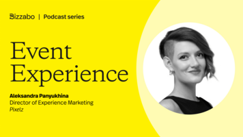 Maximizing ROI and relationships through micro-events with Aleksandra Panyukhina