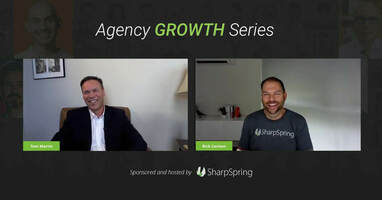 Agency Growth Advice from Tom Martin