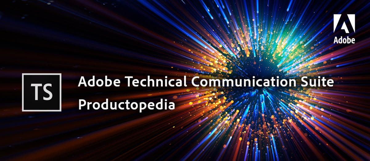 Adobe Technical Communication Suite Productopedia