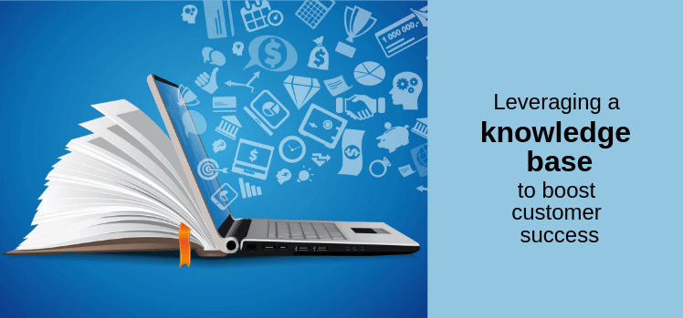 Leveraging a knowledge base to boost customer success - Agile CRM Blog