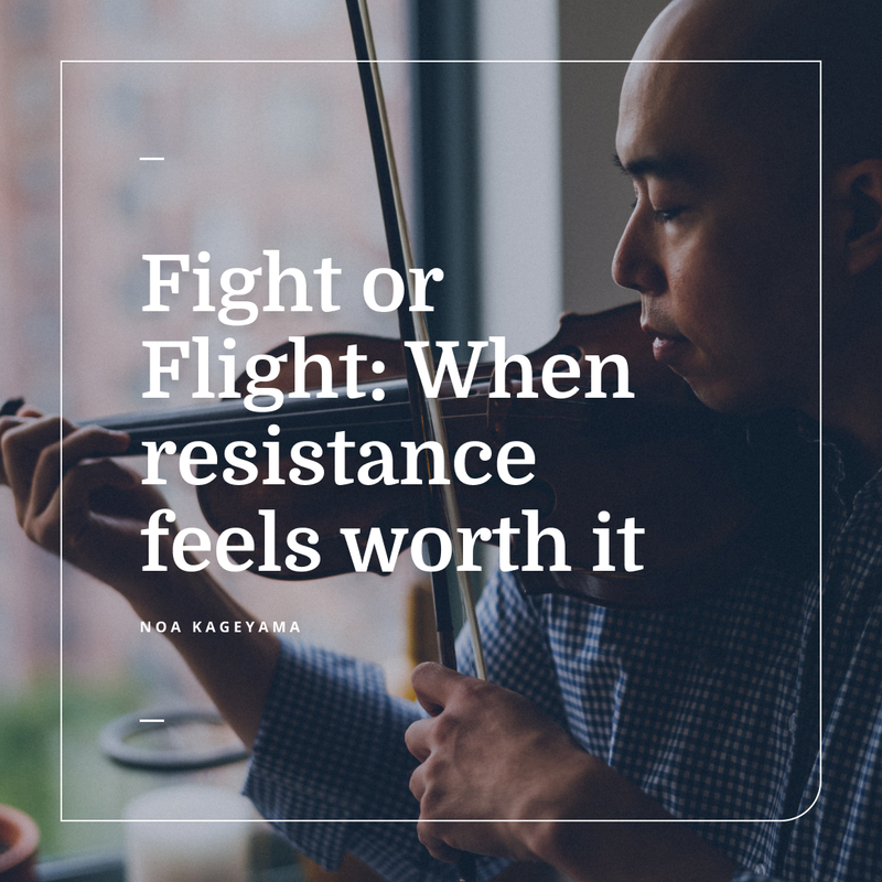 Fight or flight: When resistance feels worth it