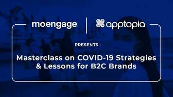 Masterclass on COVID-19 Strategies & Lessons for B2C Brands