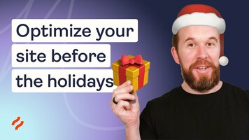 Optimize your ecommerce site before the high-traffic holiday season