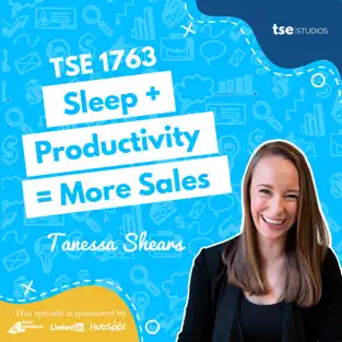 Tanessa Shears | Sleep + Productivity = More Sales
