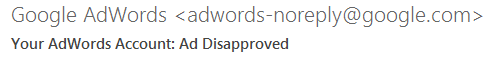 9 Reasons Your AdWords Ad Was Disapproved - And How to Fix It