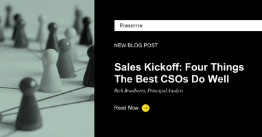 Sales Kickoff: Four Things The Best CSOs Do Well