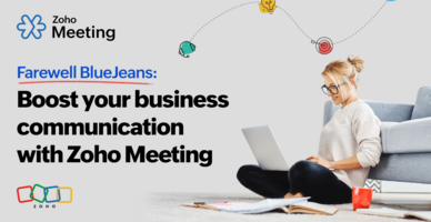 Farewell BlueJeans: Boost your business communication with Zoho Meeting