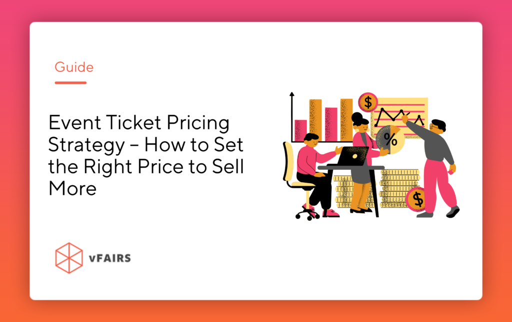 How to Price Tickets for an Event to Sell More