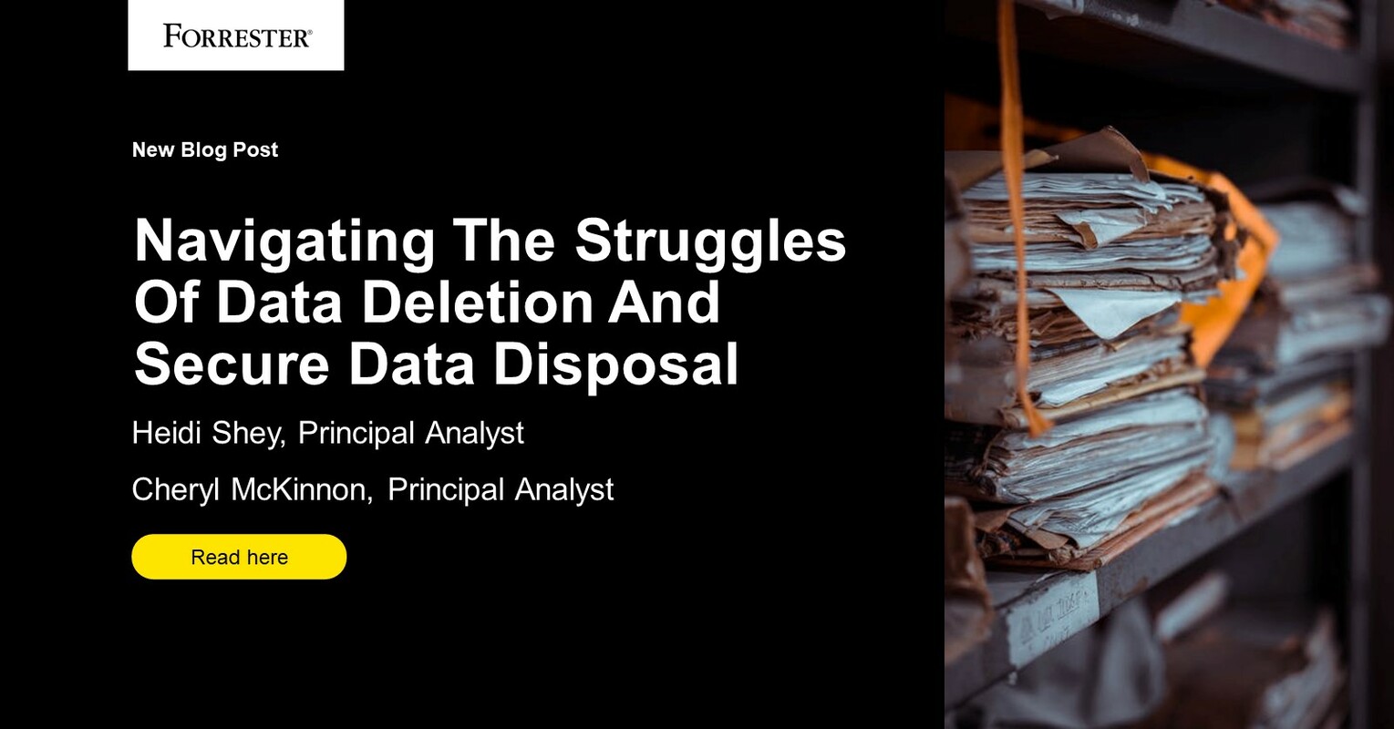 Navigating The Struggles Of Data Deletion And Secure Data Disposal