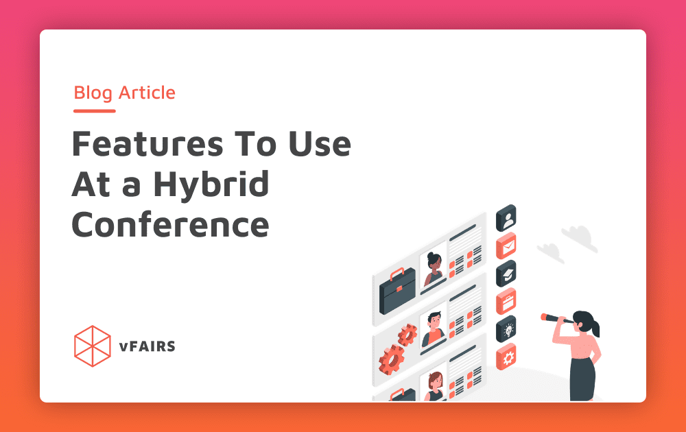 Features to Use at a Hybrid Conference