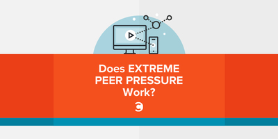 Does Extreme Peer Pressure Work?