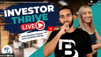 Investor Thrive Live with Nathan Payne and Landree Morby 