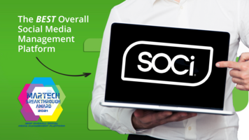 SOCi Wins 2021 MarTech Breakthrough Award for Best Overall Social Media Management Platform - SOCi -