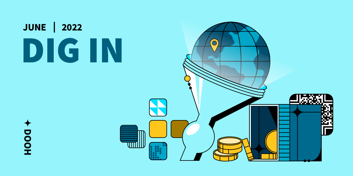 DIG IN: Digital Insights, Go-to Information and News for June 2022