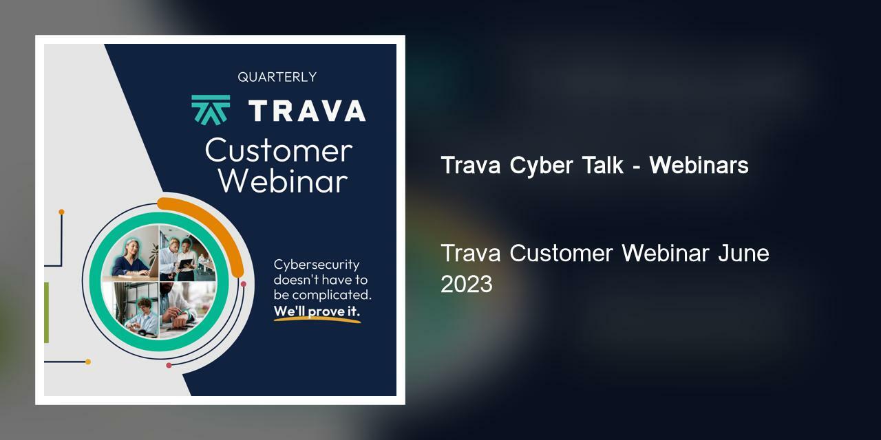 Trava Customer Webinar June 2023