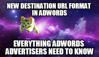 Everything You Need To Know About Upgraded URLs in AdWords