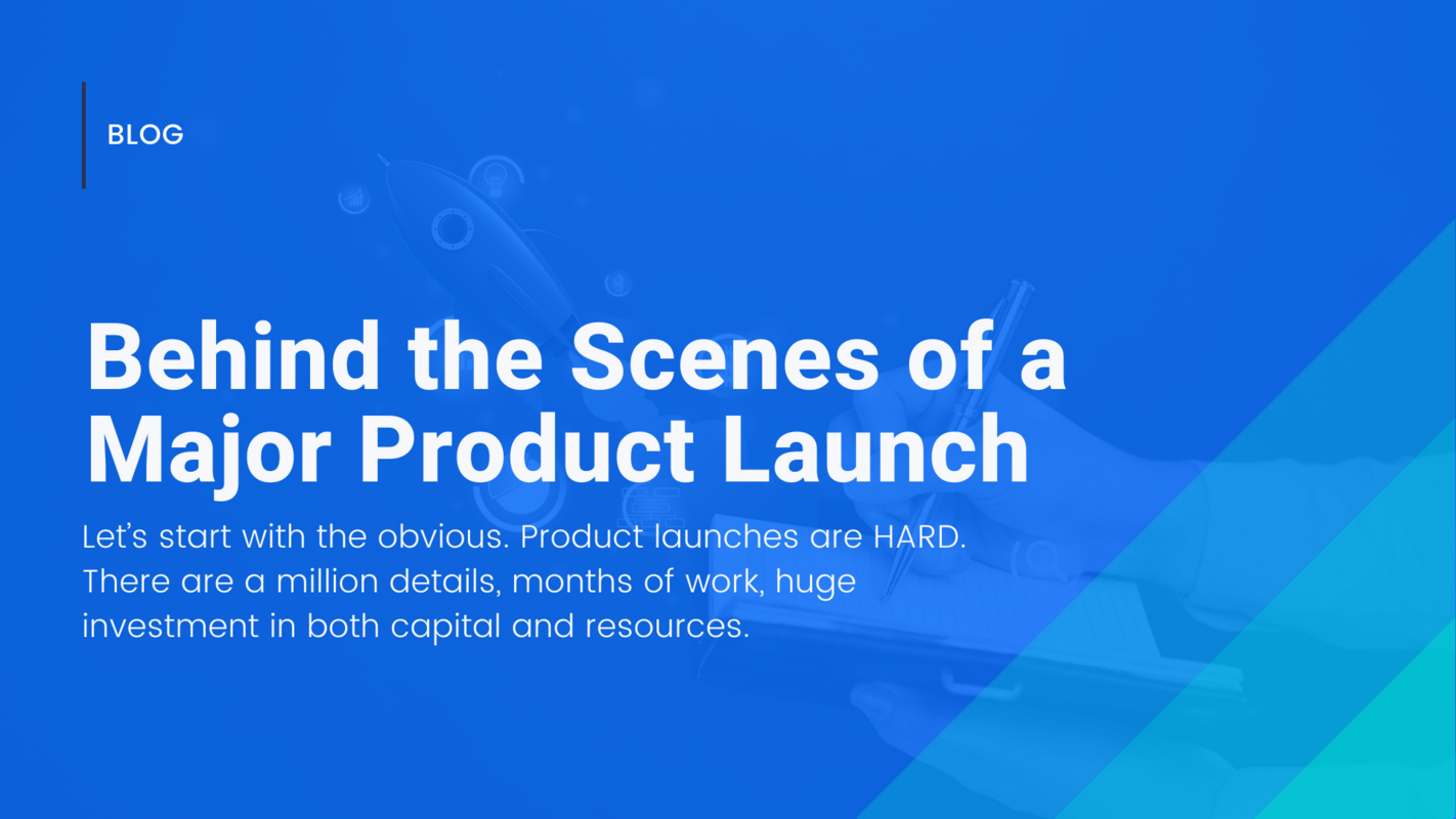 Behind the Scenes of a Major Product Launch: Keys to Success