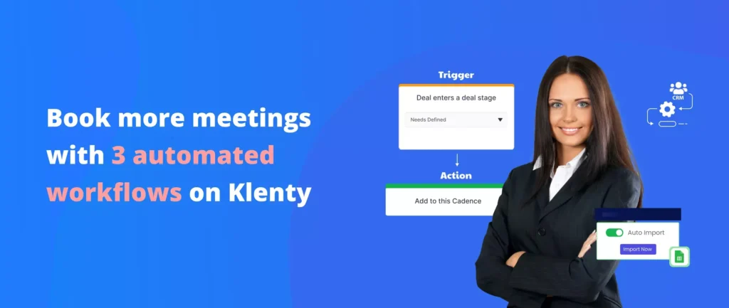 Book More Meetings With 3 Automated Workflows on Klenty
