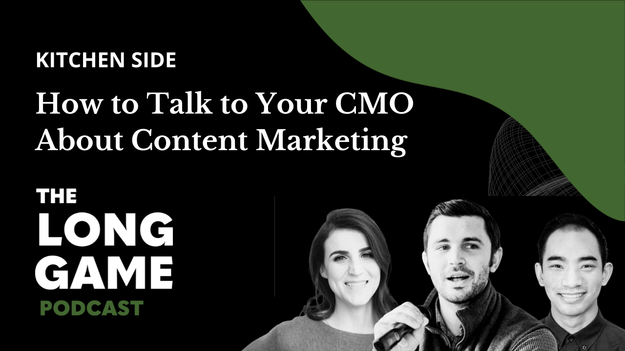 018: Kitchen Side: How to Talk to Your CMO About Content Marketing