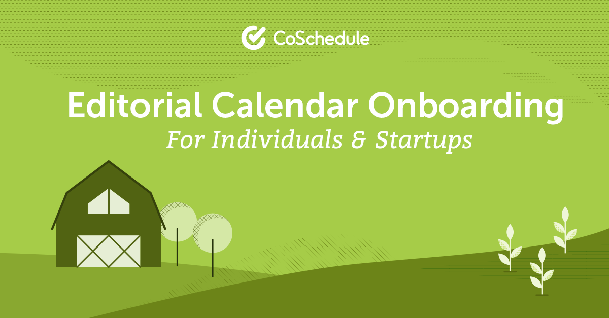 Getting Started With CoSchedule for Bloggers and Individuals