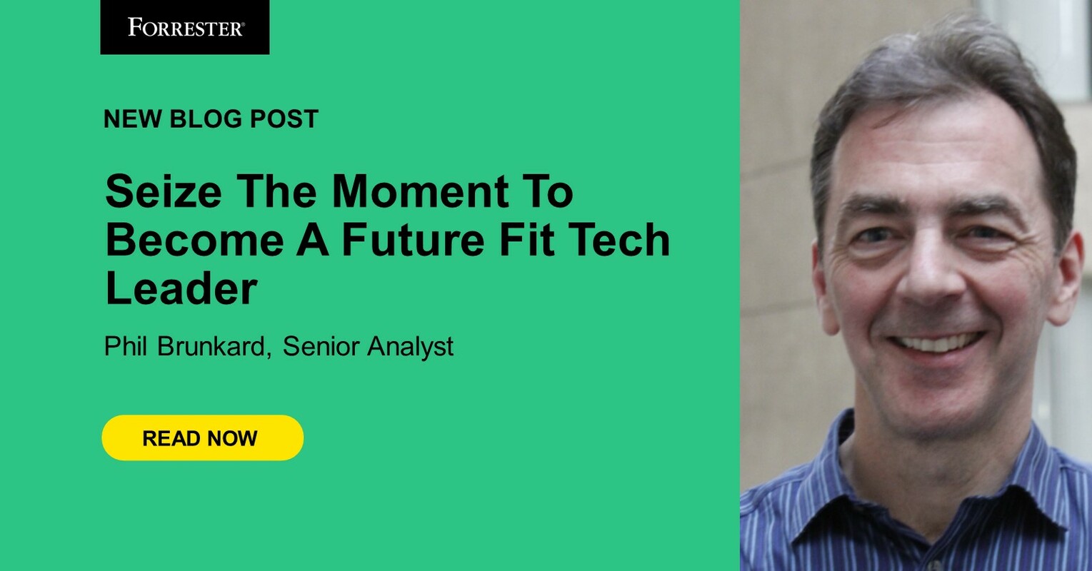 Seize The Moment To Become A Future Fit Tech Leader