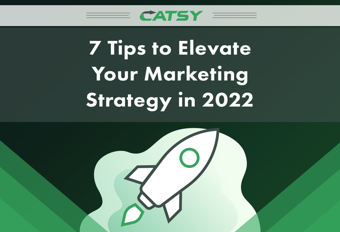 B2B Product Marketers: 7 Tips to Elevate Your Marketing Strategy in 2022