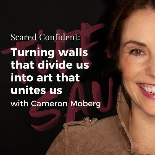 Turning walls that divide us into art that unites us with Cameron Moberg