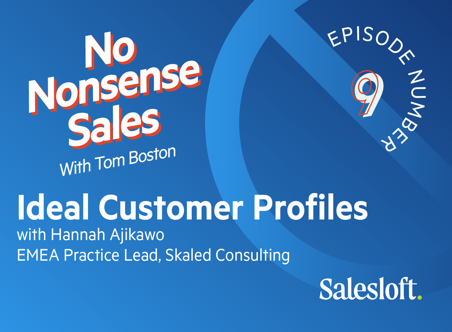 Ideal Customer Profiles with Hannah Ajikawo