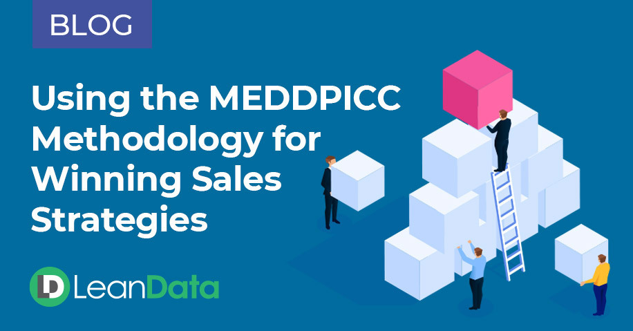 Using the MEDDPICC Methodology for Winning Sales Strategies | LeanData