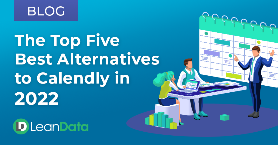 The Top Five Best Alternatives to Calendly in 2022 | LeanData