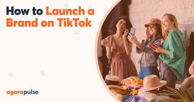 How to Launch a Brand on TikTok: A CMO's Guide [Ebook]