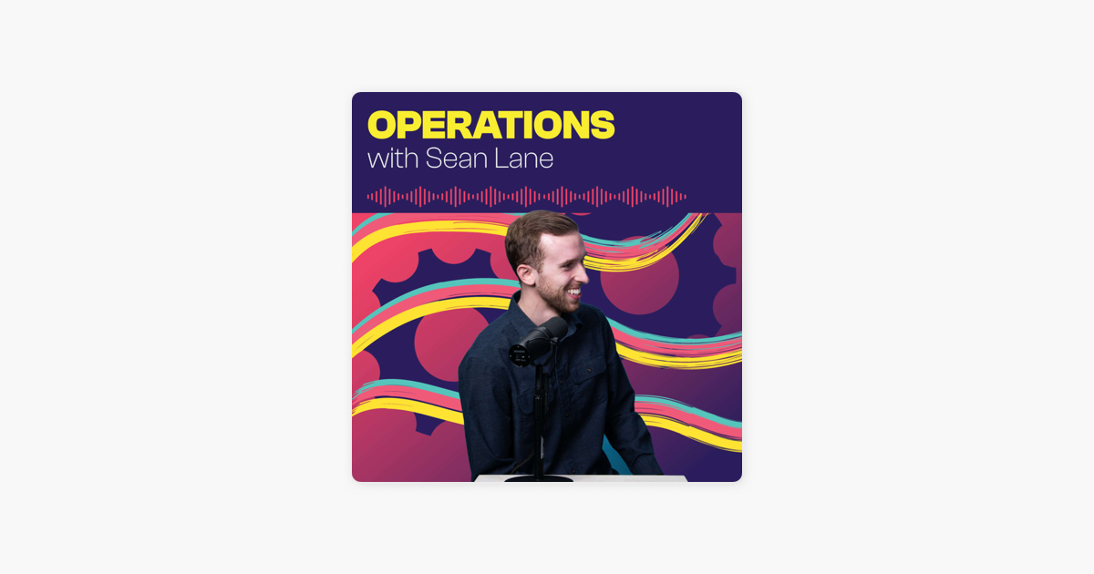 Top 10 Lessons From 100 Episodes Of Operations