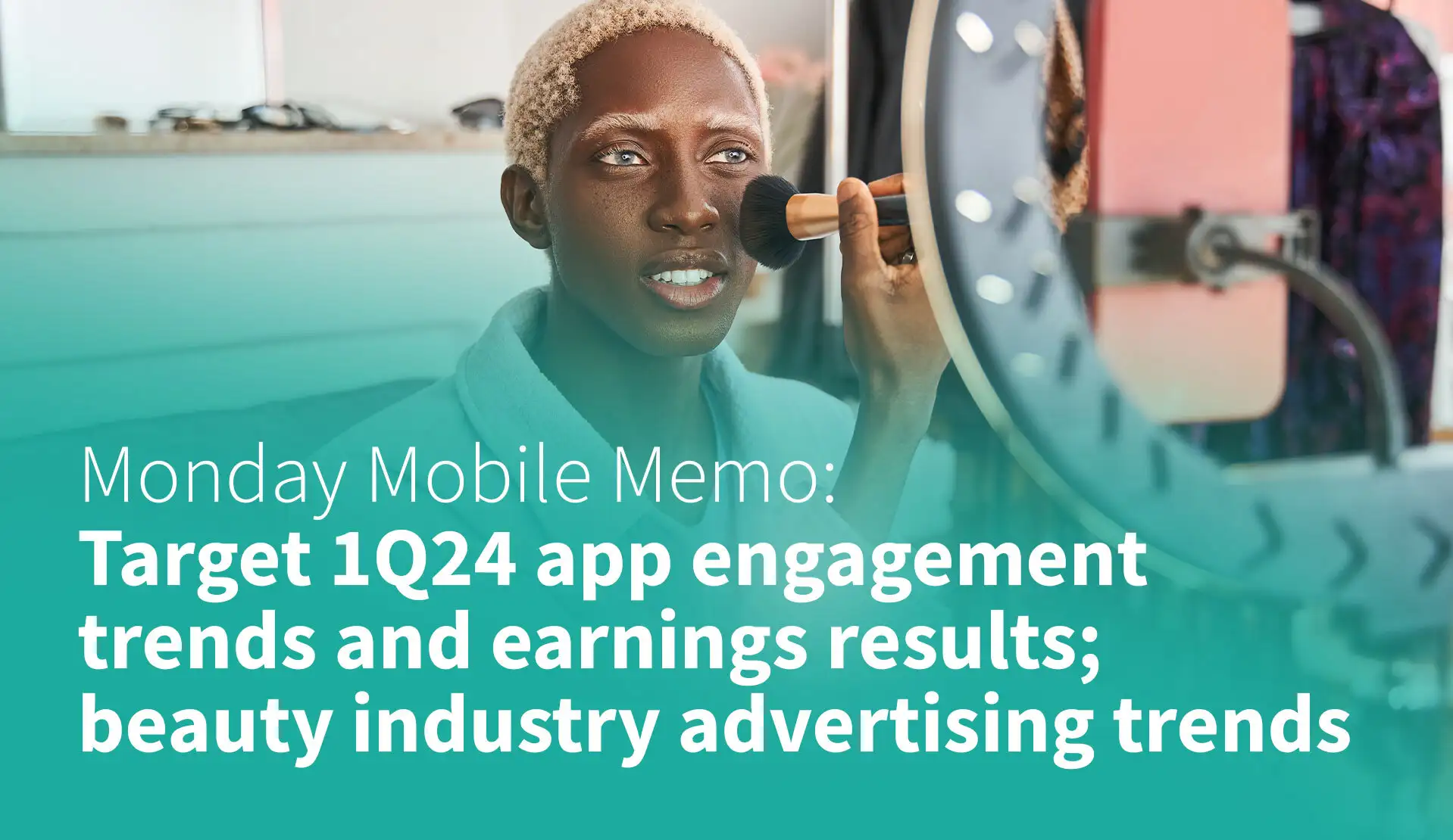 MMM: Target 1Q24 App Engagement Trends and Earnings Results; Beauty Industry Advertising Trends