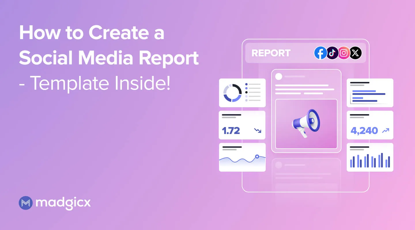 How to Create a Social Media Report - Template Inside!